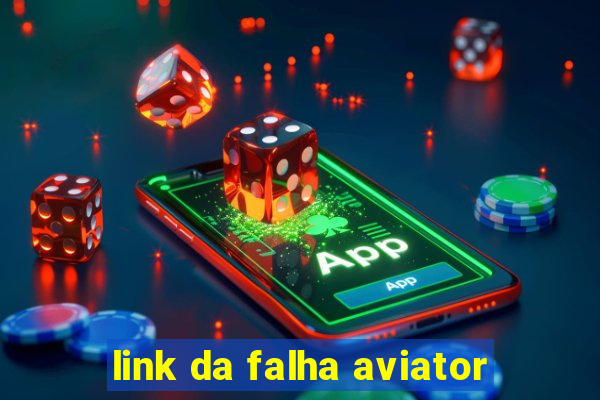 link da falha aviator